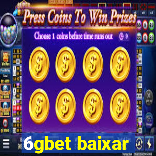 6gbet baixar